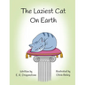 The Laziest Cat on Earth