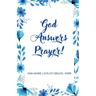God Answers Prayer!