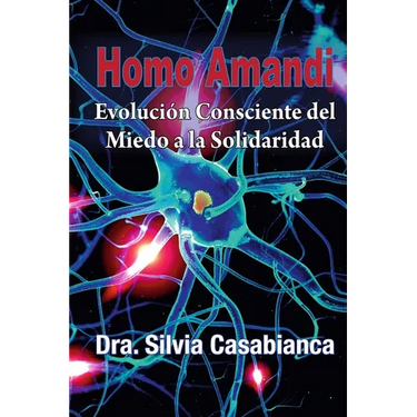 Homo Amandi: Evolución Consciente del Miedo a la Solidaridad