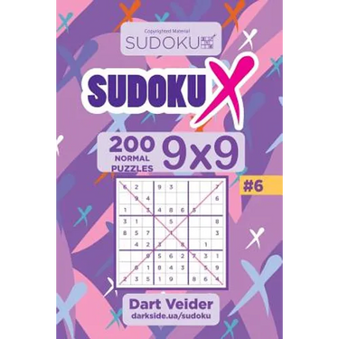 Sudoku X - 200 Normal Puzzles 9x9 (Volume 6)