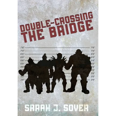 Double-Crossing the Bridge