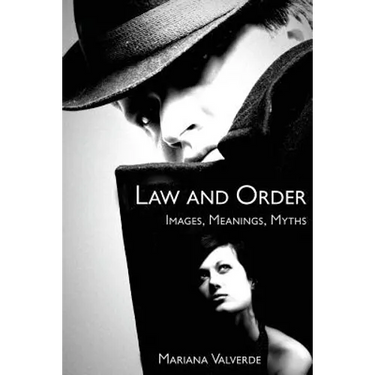 Law and Order: Images, Meanings, Myths