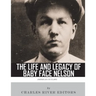 American Outlaws: The Life and Legacy of Baby Face Nelson