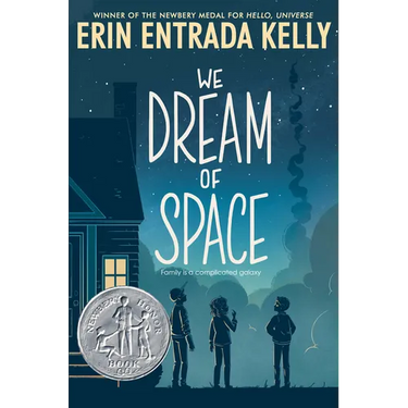 We Dream of Space: A Newbery Honor Award Winner