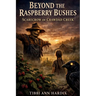 Beyond the Raspberry Bushes: Scarecrow of Crawdad Creek