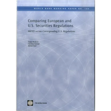 Comparing European and U.S. Securities Regulations: Mifid Versus Corresponding U.S. Regulations