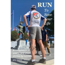Run To Save Your Life: A Compilation of Poetry and Short Stories by Runners
