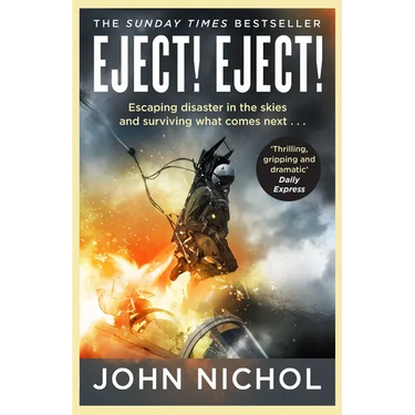 Eject! Eject!: Escaping Disaster in the Skies and Surviving What Comes Next