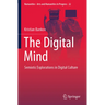 The Digital Mind: Semiotic Explorations in Digital Culture