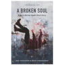 Broken Soul: A Men's Mental Health Short Story