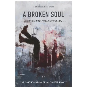 Broken Soul: A Men's Mental Health Short Story