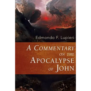 A Commentary on the Apocalypse of John