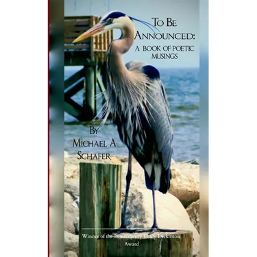 To Be Announced: A Book of Poetic Musings