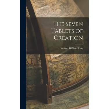 The Seven Tablets of Creation