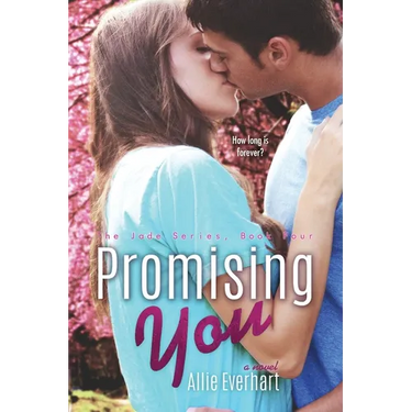 Promising You (The Jade Series #4)