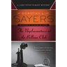 The Unpleasantness at the Bellona Club: A Lord Peter Wimsey Mystery