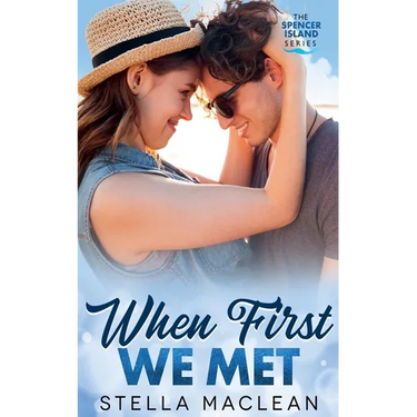 When First We Met