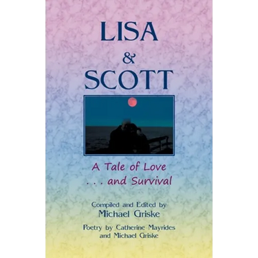 Lisa and Scott: A Tale of Love ... and Survival