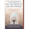 All the Beauty in the World: The Metropolitan Museum of Art and Me