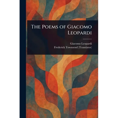 The Poems of Giacomo Leopardi