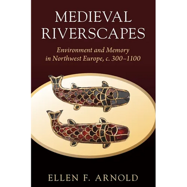 Medieval Riverscapes