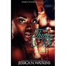 A Thug's Love 4
