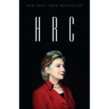 H R C: State Secrets and the Rebirth of Hillary Clinton
