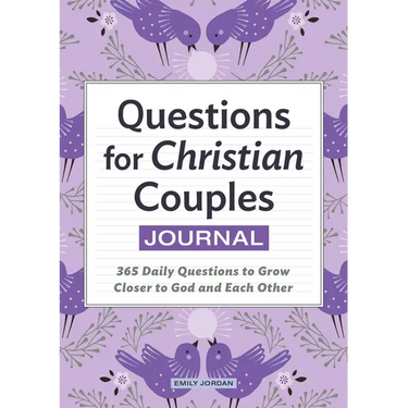 Questions for Christian Couples Journal: 365 Daily Questions to Grow Closer to God and Each Other