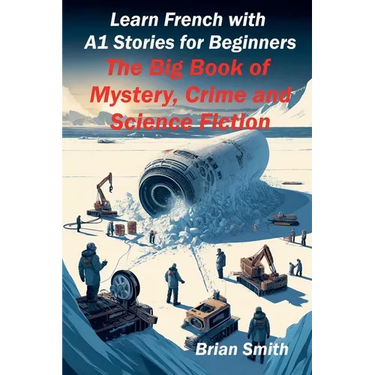 Learn French with A1 Stories for Beginners