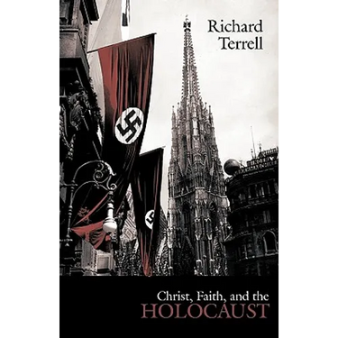 Christ, Faith, and the Holocaust