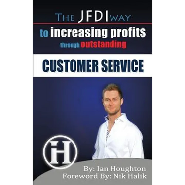 The JFDI Way To Increasing Profits Through Outstanding Customer Service