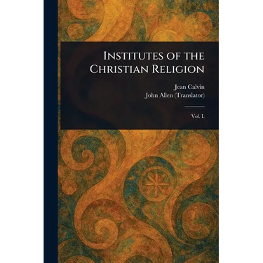 Institutes of the Christian Religion
