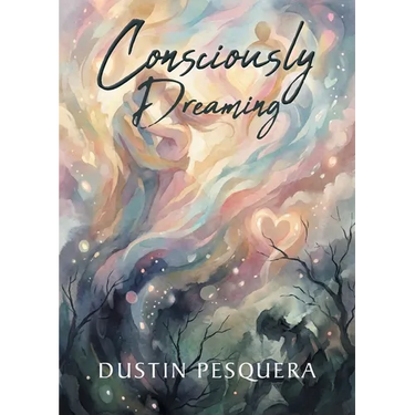 Consciously Dreaming