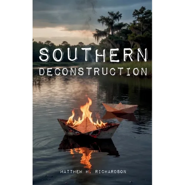 Southern Deconstruction