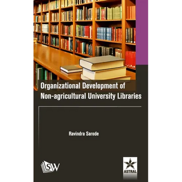 Organizational Development of Non-agricultural University Libraries