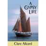 A Gypsy Life