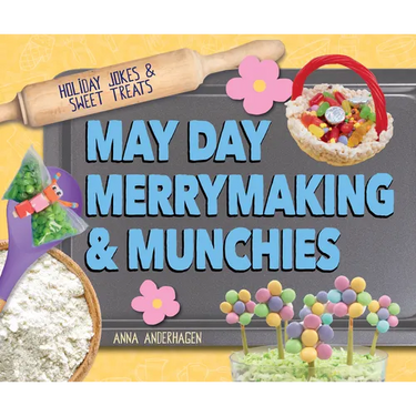 May Day Merrymaking & Munchies