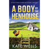 A Body by the Henhouse