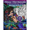 Maui Mermaids & Island Whimsy Girls Coloring Book