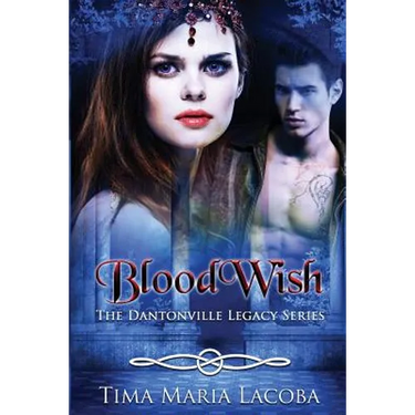 BloodWish: The Dantonville Legacy Series