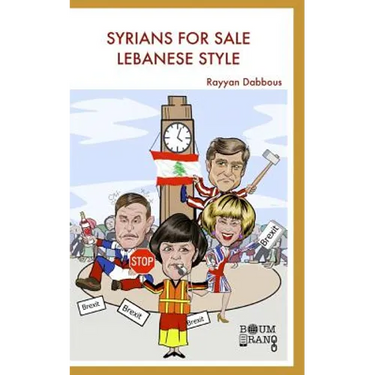 Syrians For Sale, Lebanese Style