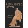 Red Handed Dawn