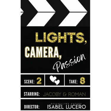 Lights, Camera, Passion