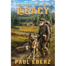 Legacy: THE CRONIN CHRONICLES. Epic frontier story