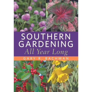 Southern Gardening All Year Long