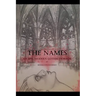 The Names: An Epic Modern Gothic Horror