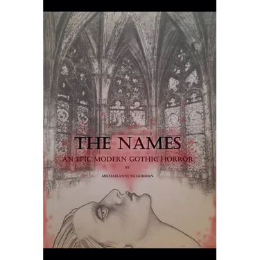 The Names: An Epic Modern Gothic Horror