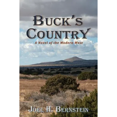 Buck's Country, A Novel of the Modern American West