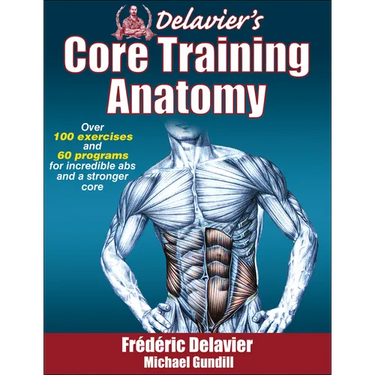 Delavier's Core Training Anatomy