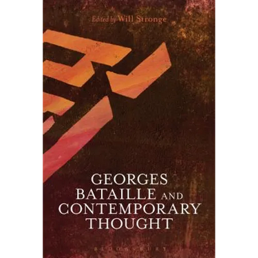 Georges Bataille and Contemporary Thought